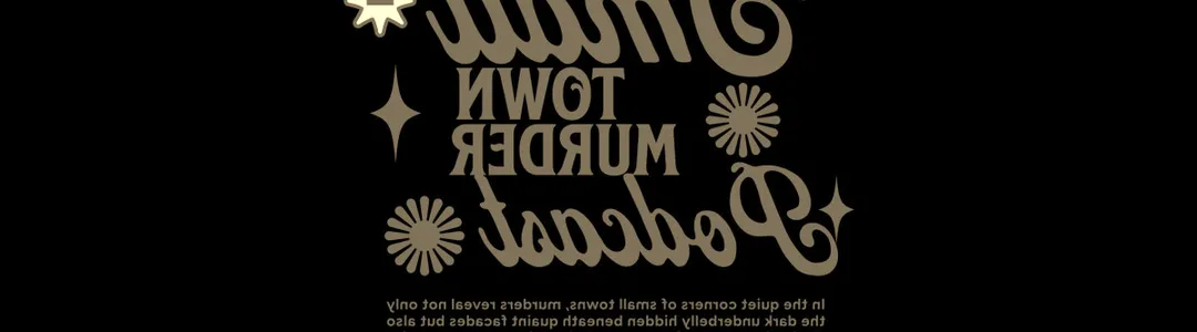 Small Town Murder Podcast